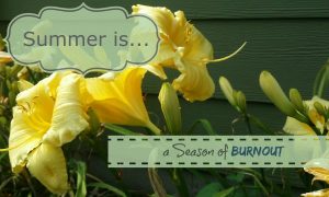 summer is burnout