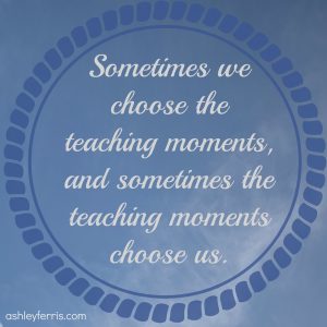 teaching moments